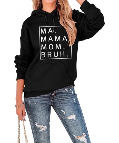 Women Mama Mommy Mom Bruh Pullover Hoodie Tops Mama Sweatshirt Casual Crewneck Loose Long Sleeve Shirt Pullover Top Black $18...