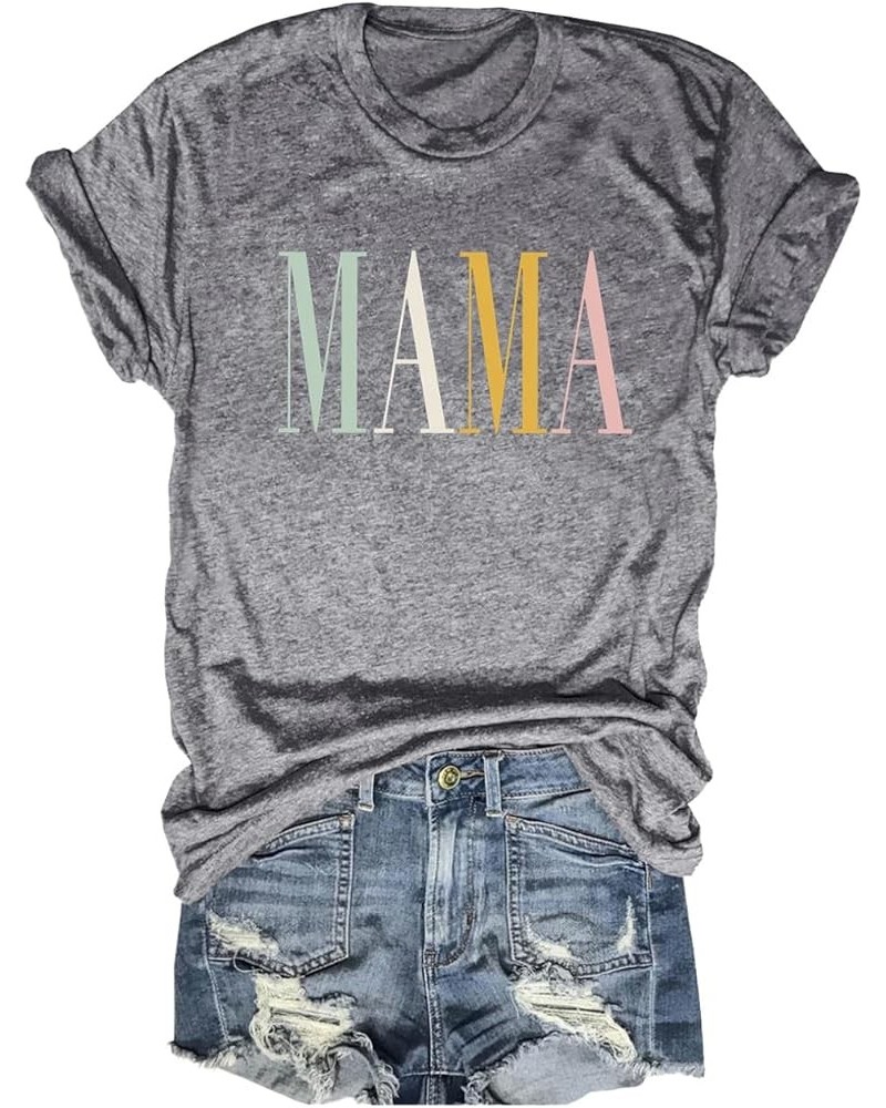 T-Shirt for Mama Women's Mom Life Graphic Tees Casual Cute Mother's Day Tops for Mommy 27-grey-3 $12.50 T-Shirts