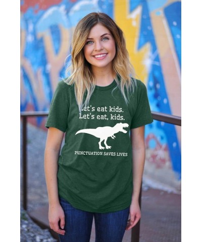 Teacher Shirt Women Grammar Tshirt: Funny Dinasour Graphic T Shirt - Teachers Gifts Lets eat Kids Punctuation Tee Tops Green ...