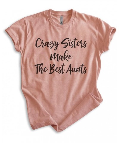 Crazy Sisters Make The Best Aunts Shirt, Unisex Women's Shirt, Sister Aunt Shirt, Crazy Sister Tee Heather Sunset $12.29 Tops