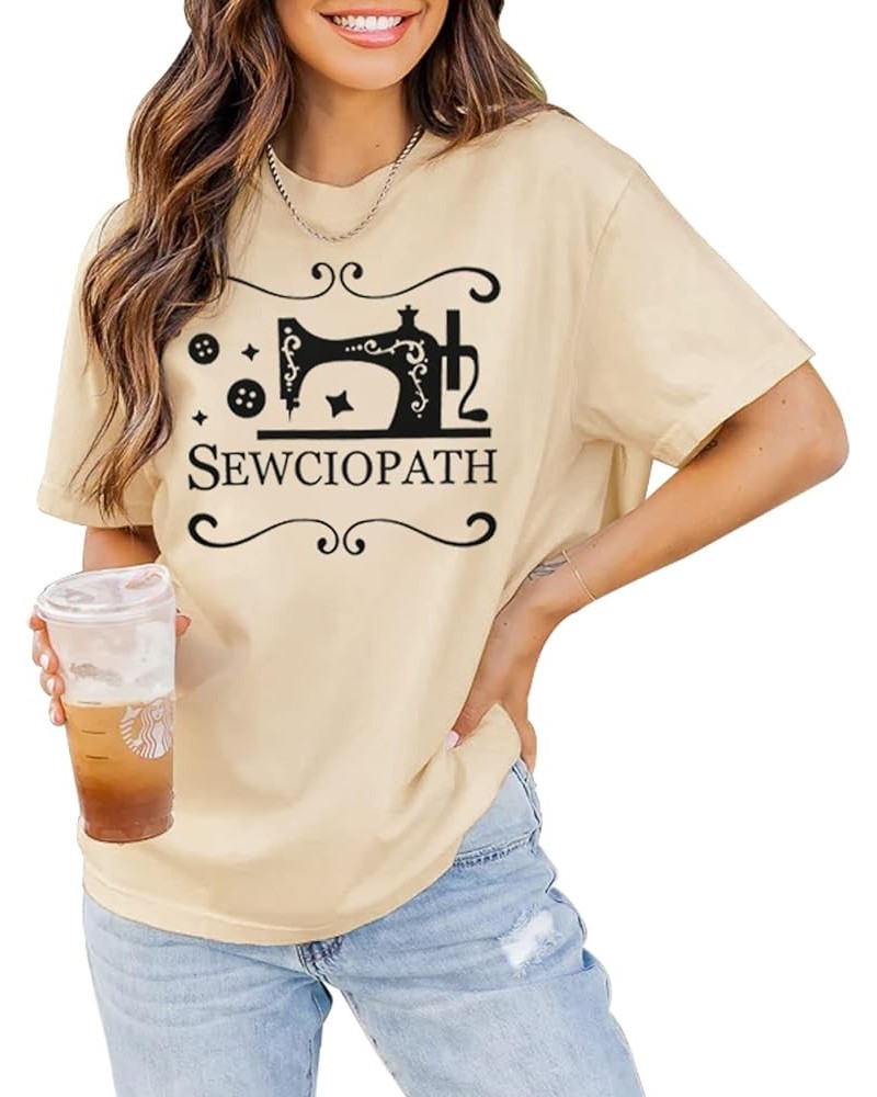 Women's Sewing Lovers T Shirt Sewciopath Graphic Tee Funny Sew Machine Top Round Neck Short Sleeve Casual Shirts Apricot $8.6...