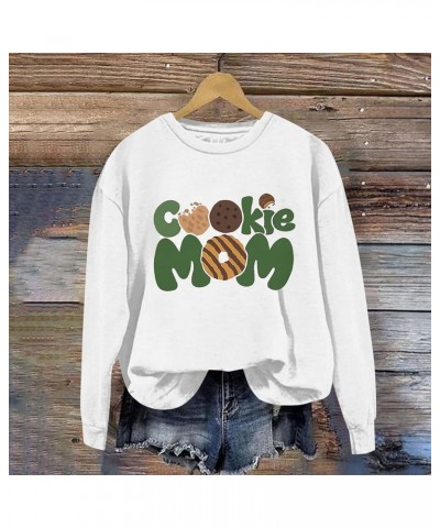 Cookie Cute Dealer Sweatshirt for Women Long Sleeve Mom Pullover Sweatshirts Womens Tops Cute Graphic Cookie Pullover D-white...