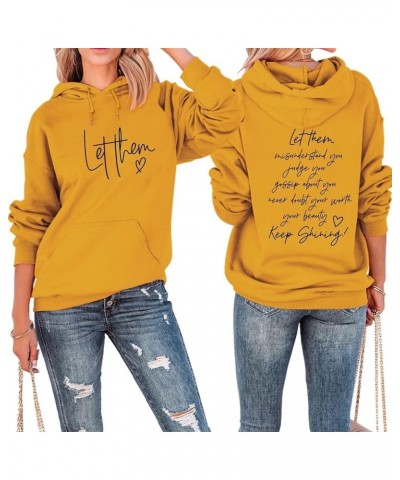 Women Hoodie Let Them Misunderstand You Sweatshirt Lightweight Loose Casual Funny Inspiring Pullover with Pocket Yellow $12.3...