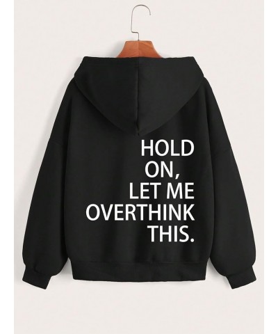 Women's Slogan Letter Print Zip Up Graphic Drawstring Hoodie Sweatshirt Black $18.28 Hoodies & Sweatshirts