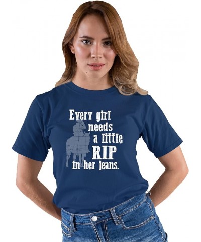 Every Girl Needs A Little RIP in Her Jeans Mens Women T-Shirt Mens Navy Blue $13.24 T-Shirts